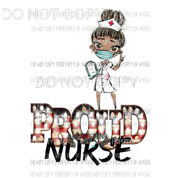 PROUD NURSE # 3 Sublimation transfers Heat Transfer