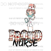 PROUD NURSE # 4 Sublimation transfers Heat Transfer