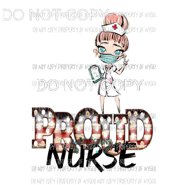 PROUD NURSE # 4 Sublimation transfers Heat Transfer