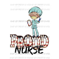 PROUD NURSE GUY # 2 Sublimation transfers Heat Transfer