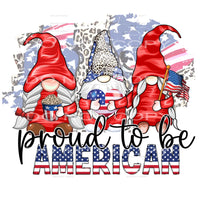Proud To Be An American #5192 Sublimation transfers - Heat