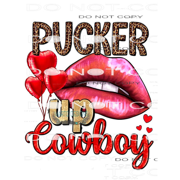 Pucker Up Cowboy #8763 Sublimation transfers - Heat Transfer