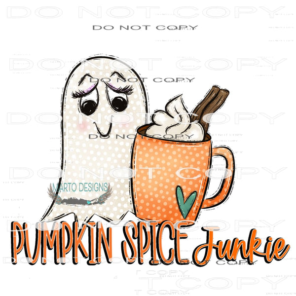 Pumpkin Spice Junkie #6801 Sublimation transfers - Heat