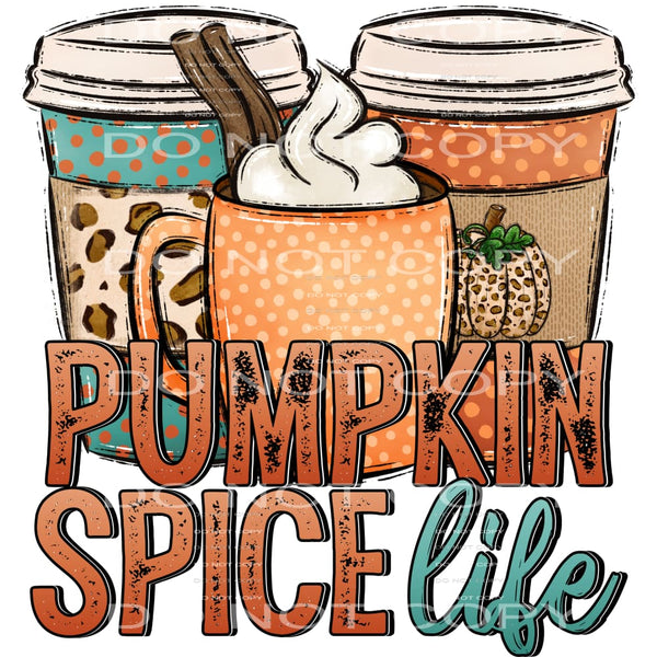 Pumpkin spice life # 807 Sublimation transfers - Heat