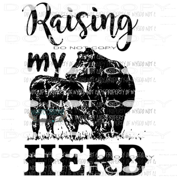 Raising my herd cows Sublimation transfers Heat Transfer