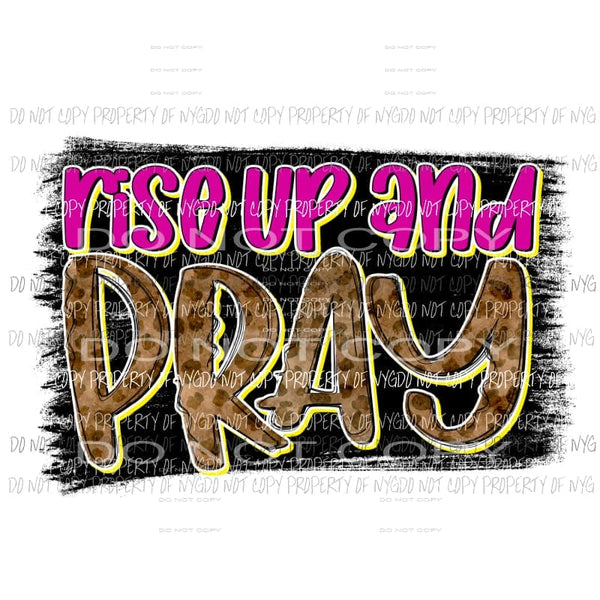 Rise Up and Pray pink leopard Sublimation transfers Heat Transfer