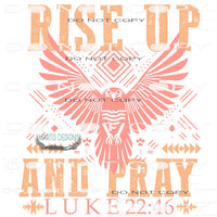 Rise Up And Prey #6763 Sublimation transfers - Heat Transfer