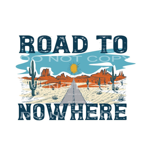 Road to no where # 286 Sublimation transfer - Heat Transfer