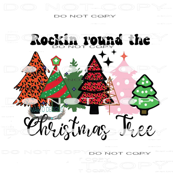 Rockin’ Around The Christmas Tree #7144 Sublimation