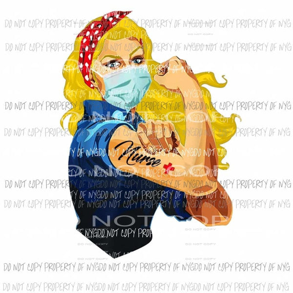Rosie Strong Nurse #1 mask Sublimation transfers Heat Transfer