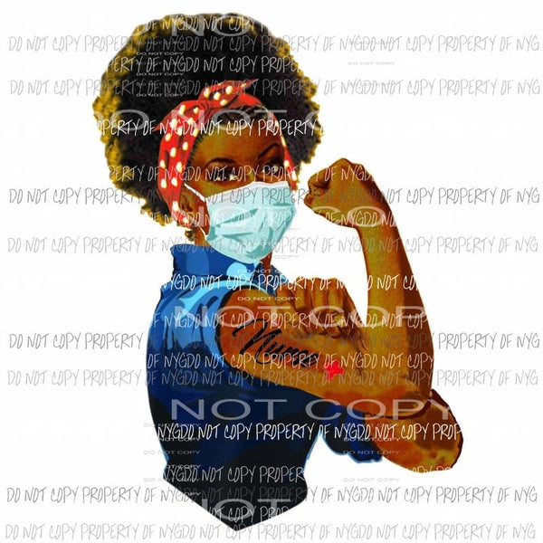 Rosie Strong Nurse #21 mask Sublimation transfers Heat Transfer