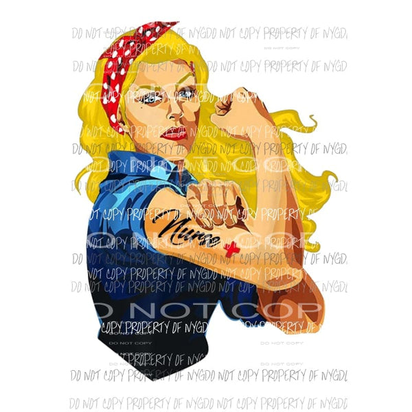 Rosie Strong Nurse #30 no mask Sublimation transfers Heat Transfer