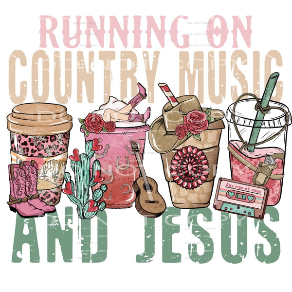 Running on country music and Jesus # 839Sublimation
