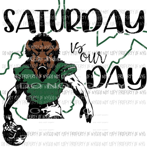 Saturday Is Our Day Marshall Bison in football uniform West Virginia Sublimation transfers Heat Transfer