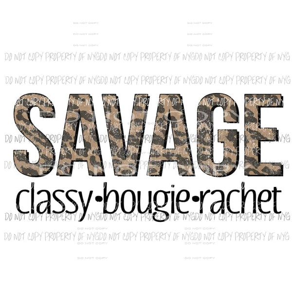 Savage Classy Bougie Rachet leopard Sublimation transfers Heat Transfer