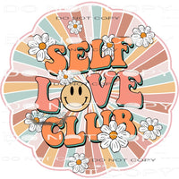 Self Love Club #11058 Sublimation transfers - Heat Transfer