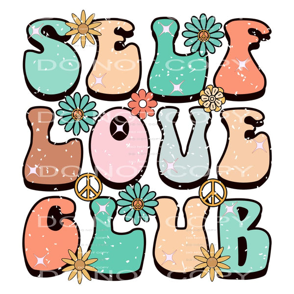 Self Love Club#5574 Sublimation transfers - Heat Transfer