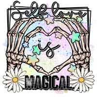Self love is magical # 938 Sublimation transfers - Heat