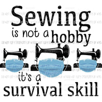 Sewing Is Not A Hobby #1 Sublimation transfers Heat Transfer