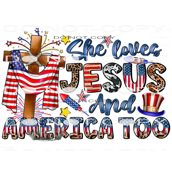 She Loves Jesus And America Too #10946 Sublimation transfer