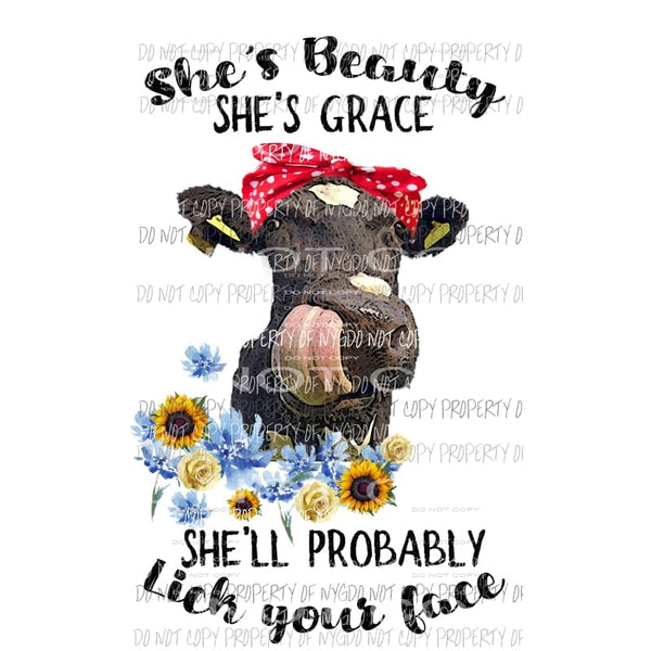 shes beauty shes grace cow Sublimation transfers Heat Transfer