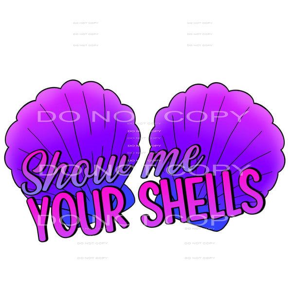 Show me your shells # 812 Sublimation transfers - Heat