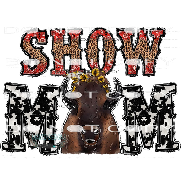 Show Mom #10513 Sublimation transfers - Heat Transfer