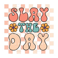 Slay The Day #5534 Sublimation transfers - Heat Transfer