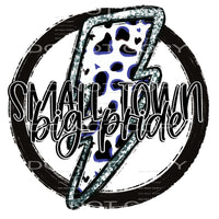 Small Town Big Pride #5225 Sublimation transfers - Heat