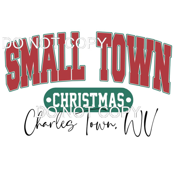 Small town Christmas Custom # 7784 Sublimation transfers