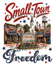 Custom SMALL TOWN FREEDOM in notes let me know town state and zip code  | Ready-to-Press Sublimation Heat Transfer