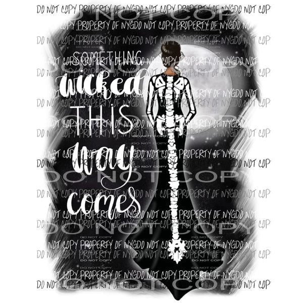 Something Wicked This Way Comes Sublimation transfers Heat Transfer