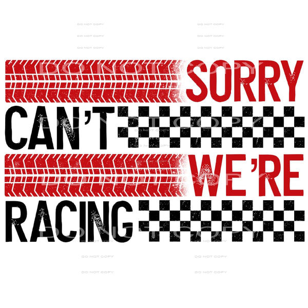 Sorry cant were racing # 715 Sublimation transfers - Heat