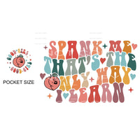 Spank Me # 99215 Sublimation transfers - Heat Transfer