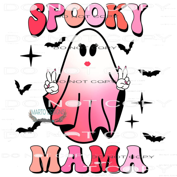 Spooky Mama #6856 Sublimation transfers - Heat Transfer