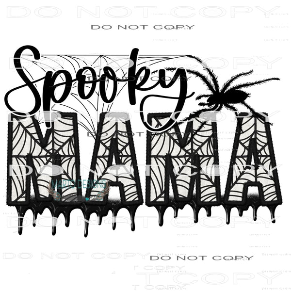 Spooky Mama #7216 Sublimation transfers - Heat Transfer