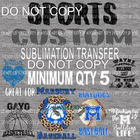 Sports CUSTOM SUBLIMATION TRANSFER for schools and more - MINIMUM QTY 6 Please read description Heat Transfer