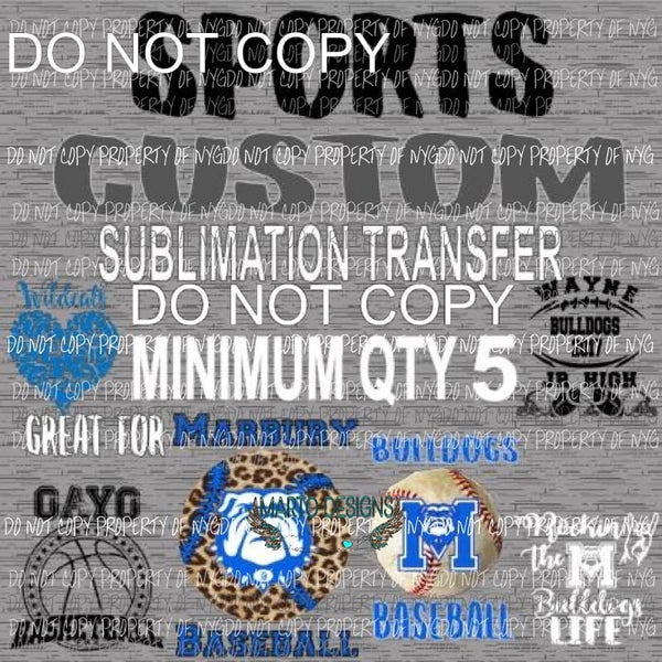 Sports CUSTOM SUBLIMATION TRANSFER for schools and more - MINIMUM QTY 6 Please read description Heat Transfer
