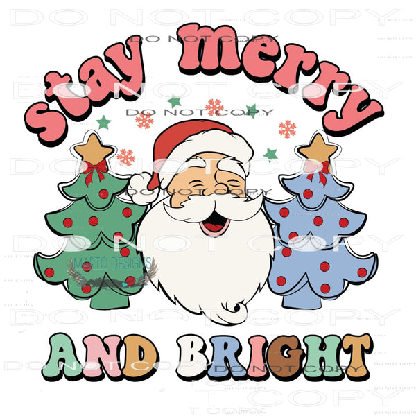 Stay Merry And Bright #7162 Sublimation transfers - Heat