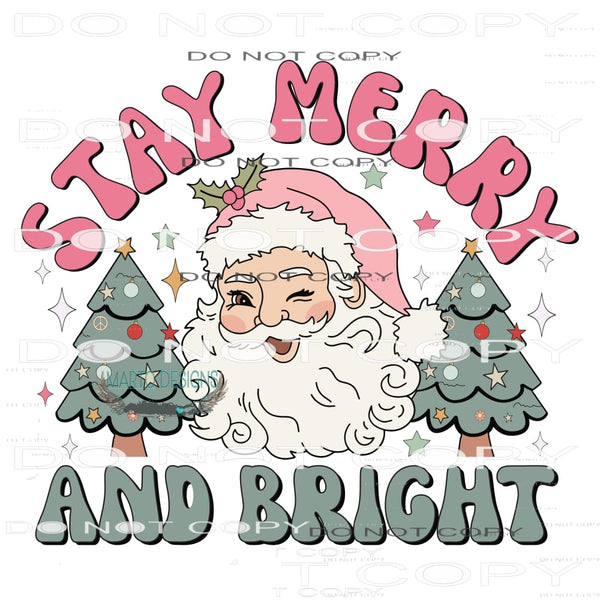 Stay Merry And Bright #7814 Sublimation transfers - Heat