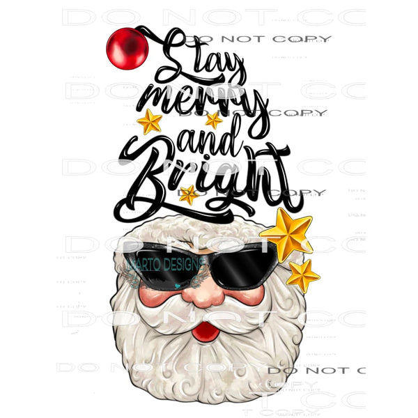 Stay Merry And Bright #8662 Sublimation transfers - Heat
