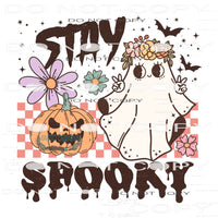 Stay Spooky #7205 Sublimation transfers - Heat Transfer