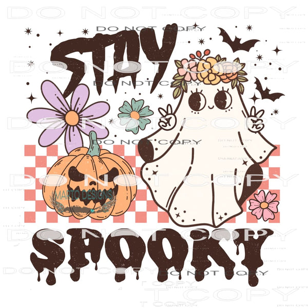 Stay Spooky #7205 Sublimation transfers - Heat Transfer
