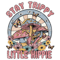 Stay Trippy #4727 Sublimation transfers - Heat Transfer