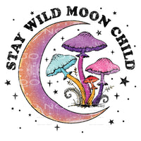 Stay Wild Moon Child #4702 Sublimation transfers - Heat