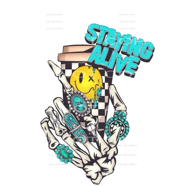 Staying Alive #5765 Sublimation transfers - Heat Transfer