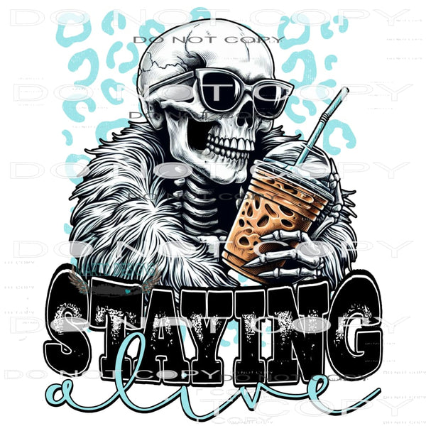 Staying Alive #8821 Sublimation transfers - Heat Transfer
