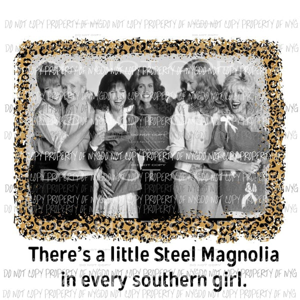 steel magnolia Sublimation transfers Heat Transfer