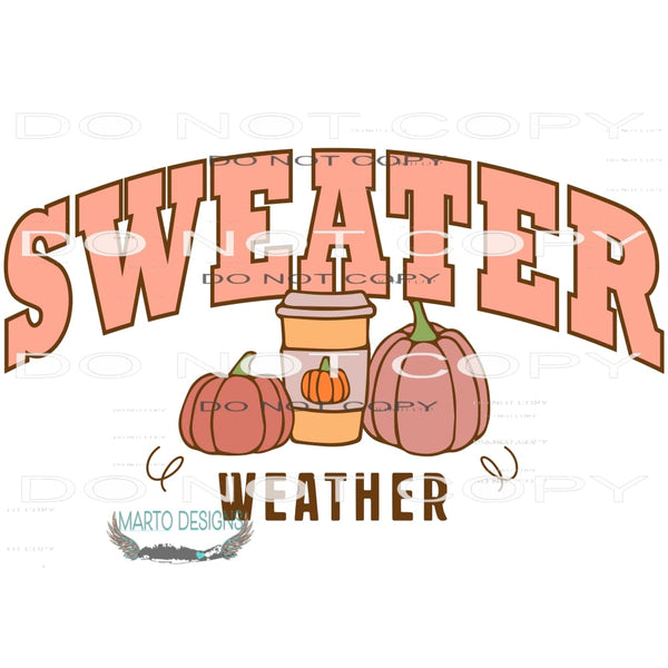 Sweater Weather #6198 Sublimation transfers - Heat Transfer