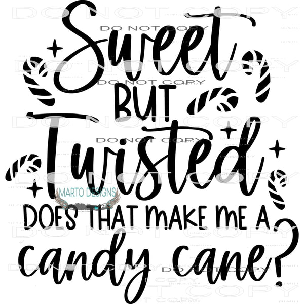 Sweet But Twisted #7892 Sublimation transfers - Heat